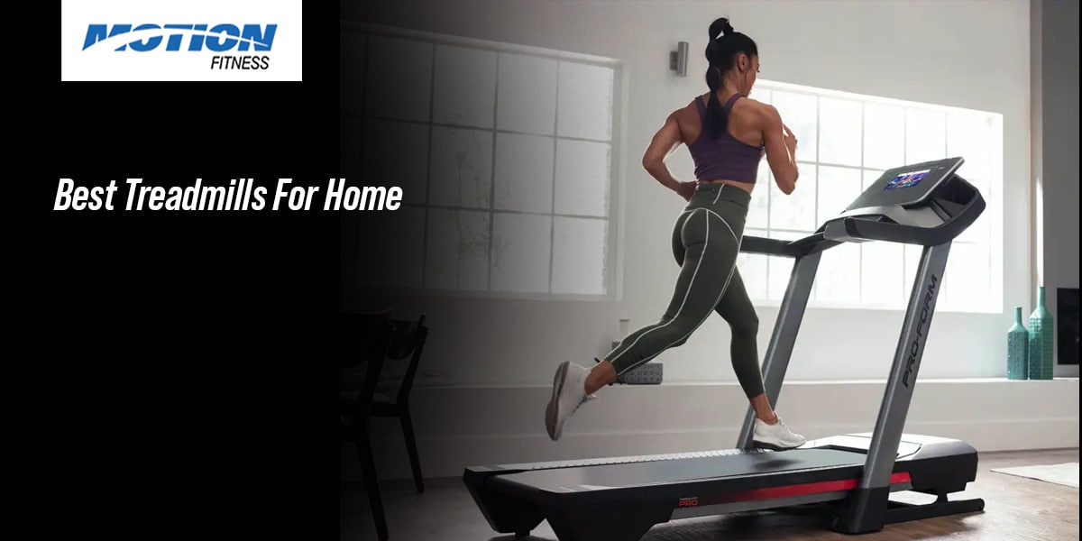 Best Treadmills For Home best treadmills for home