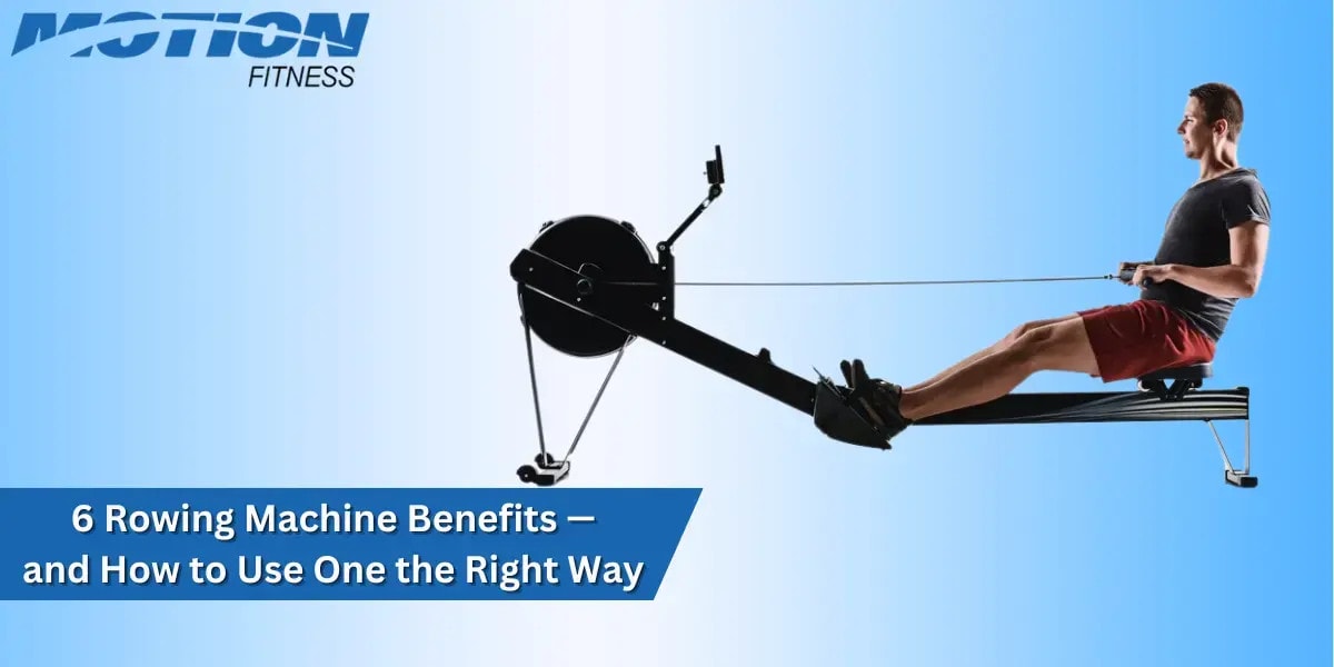 6 Rowing Machine Benefits — and How to Use One the Right Way rowing machine benefits