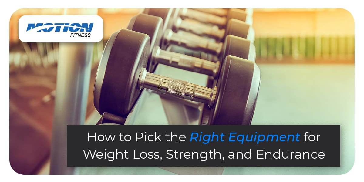 right equipment for weight loss